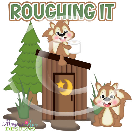 Roughing It SVG Cutting Files + Clipart - Click Image to Close